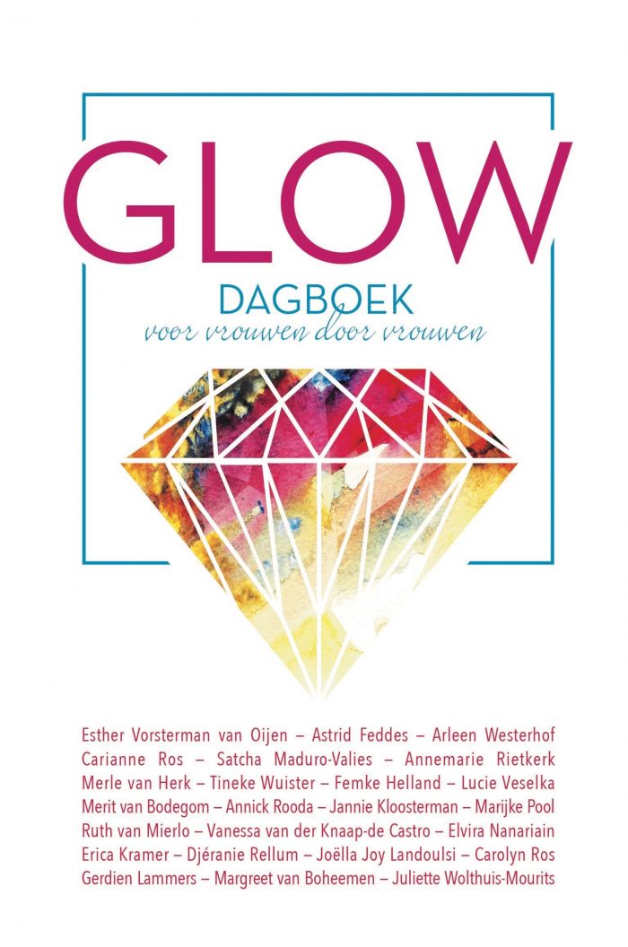 Glow (Bijbels dagboek voor vrouwen door vrouwen)