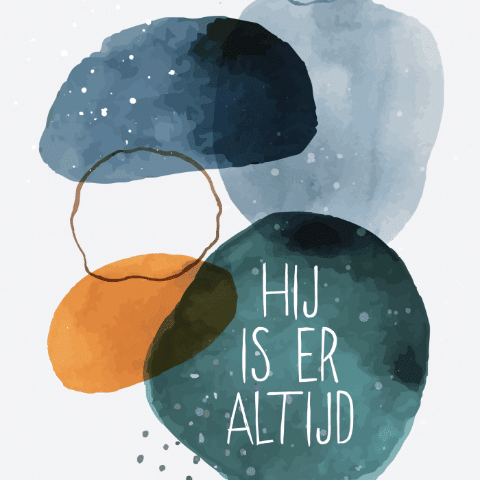 Ansichtkaart | Hij is er altijd