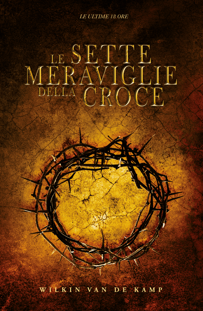 Le Sette Meraviglie della Croce (Italiaans)