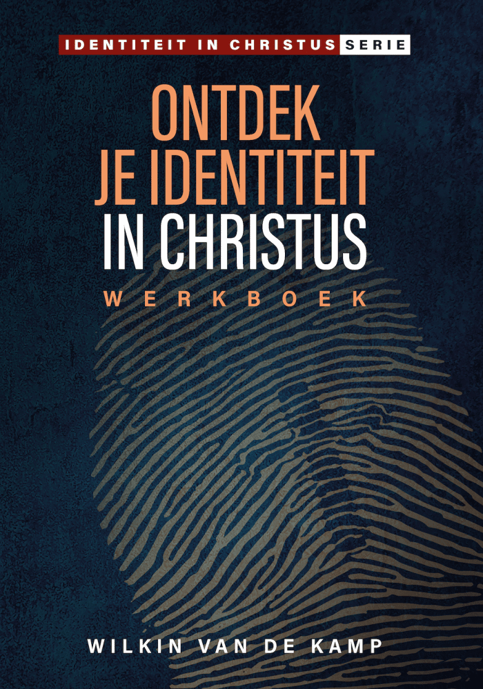Werkboek: Ontdek je identiteit in Christus