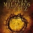 Los Siete Milagros de la Cruz