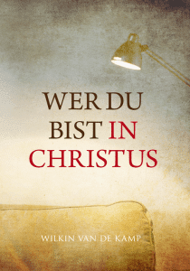 Wer du bist in Christus