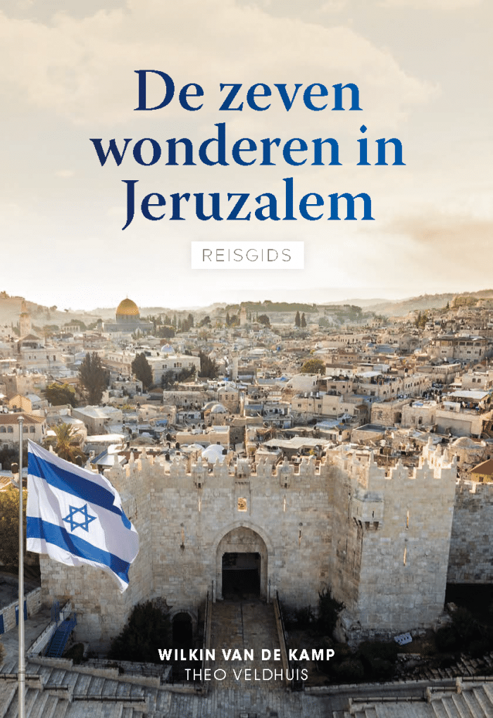 De zeven wonderen in Jeruzalem - Reisgids