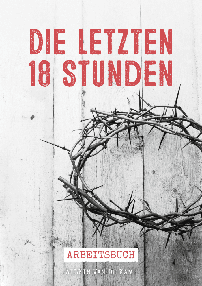 Die letzten 18 Stunden - Arbeitsbuch (Duits)